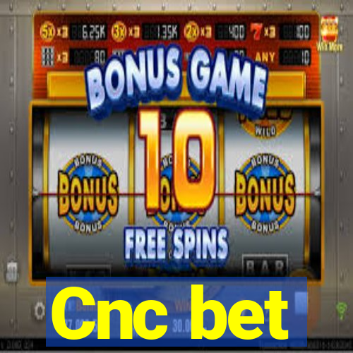 Cnc bet